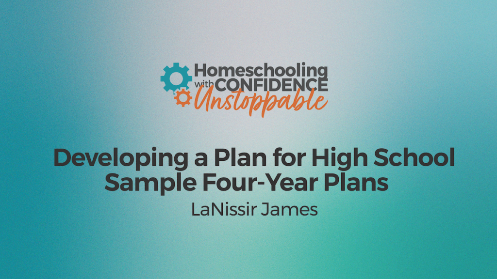 Developing a Four-Year Plan for High School: